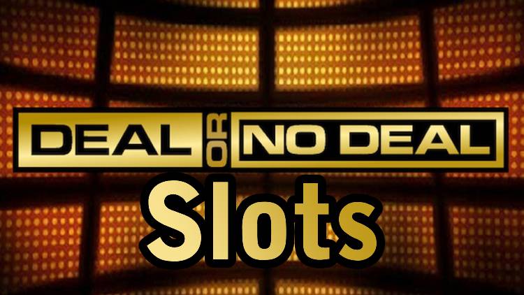 Deal or No Deal Slots Online UK - Best Game List