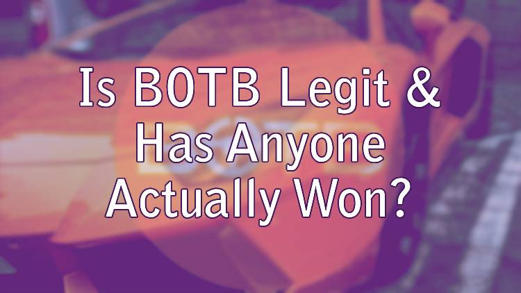 Is BOTB Legit & Has Anyone Actually Won?